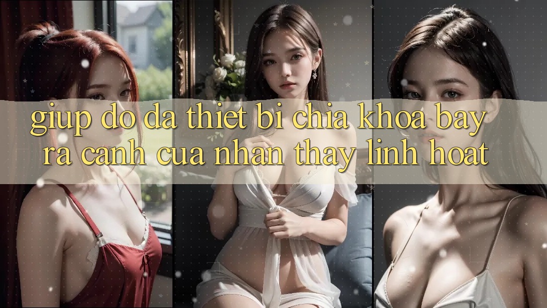 Giúp đỡ Đa Thiết Bị: Chìa Khóa Bày ra Cánh Cửa Nhận thấy Linh Hoạt Giúp đỡ Đa Thiết Bị: Chìa Khóa Bày ra Cánh Cửa Nhận thấy Linh Hoạt