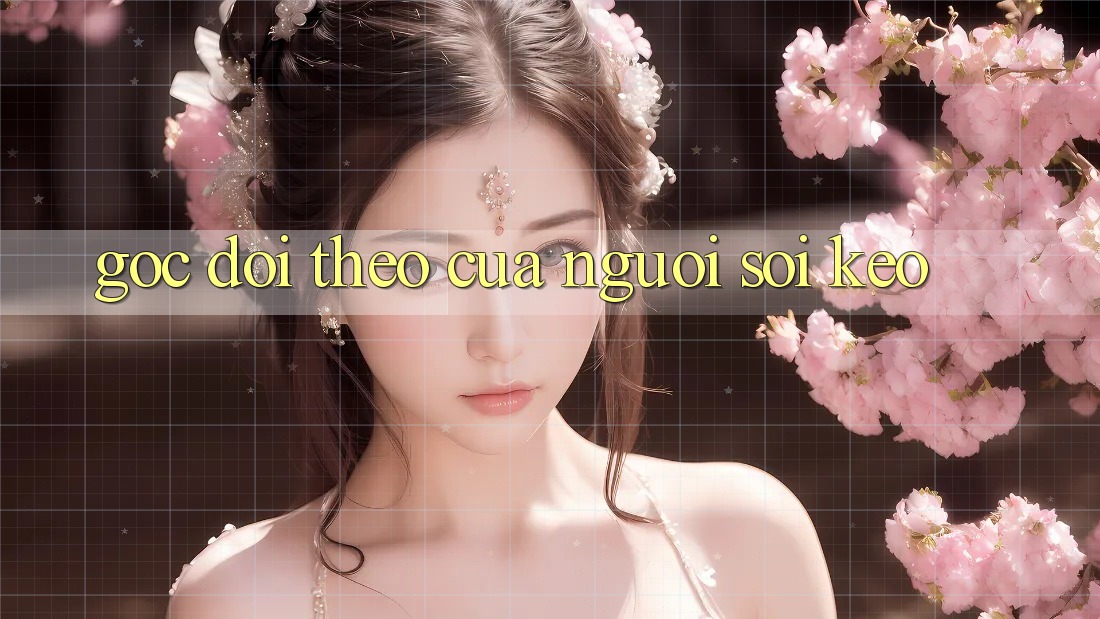 Góc Dõi theo Của Người “Soi Kèo” Góc Dõi theo Của Người “Soi Kèo”