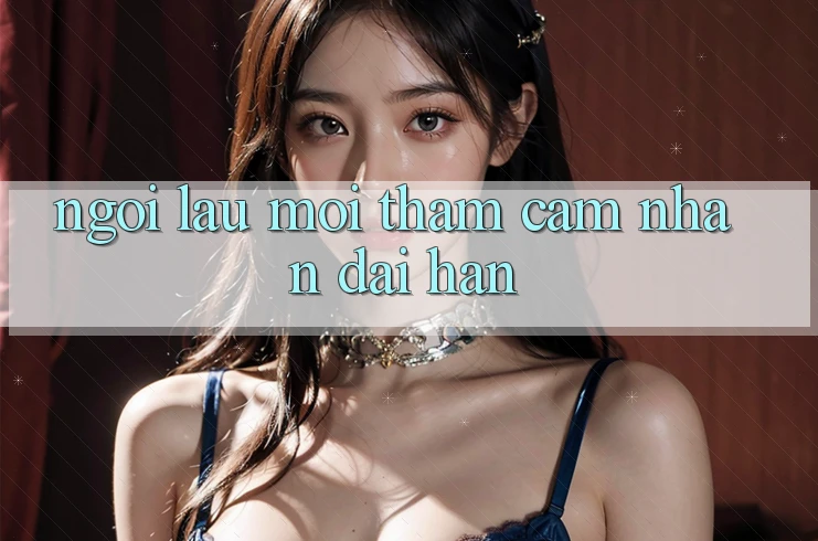 Ngồi lâu mới thấm: cảm nhận dài hạn