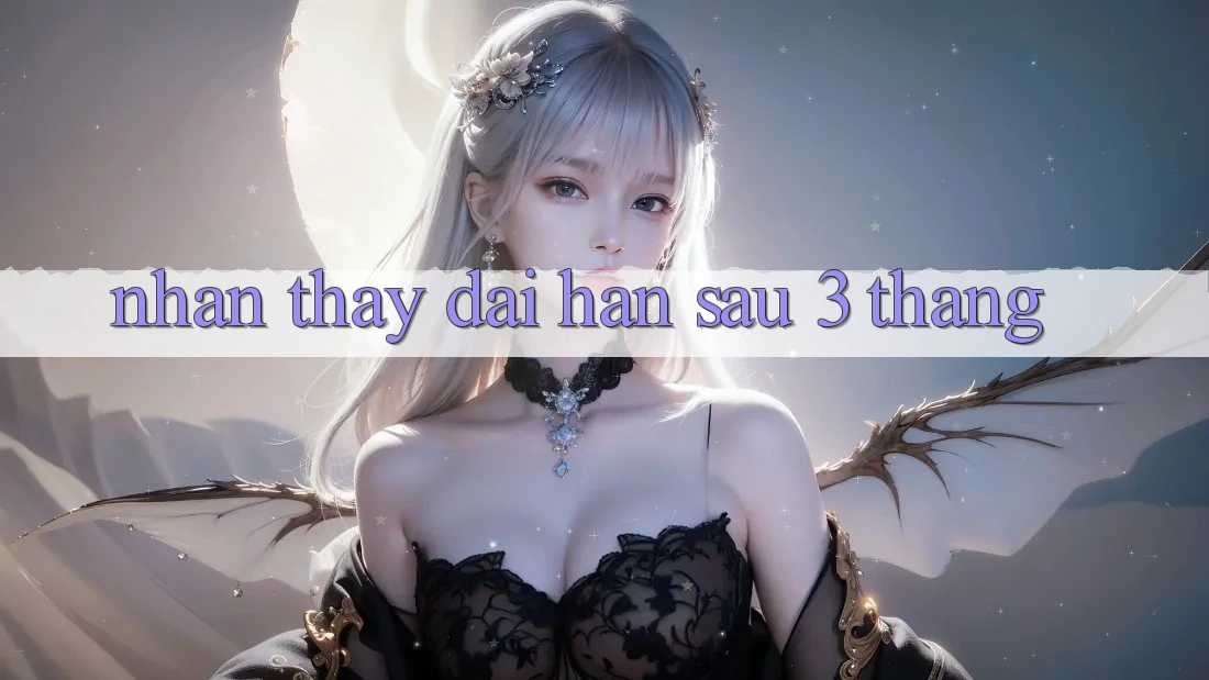 Nhận thấy dài hạn sau 3 tháng Nhận thấy dài hạn sau 3 tháng