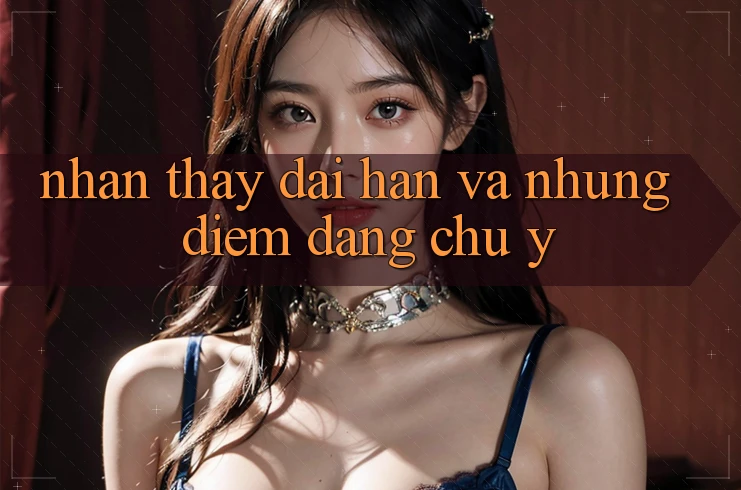 Nhận thấy dài hạn và những điểm đáng chú ý