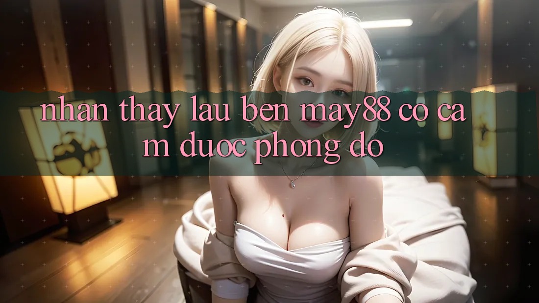 Nhận thấy lâu bền: may88 có cầm được phong độ? Nhận thấy lâu bền: may88 có cầm được phong độ?