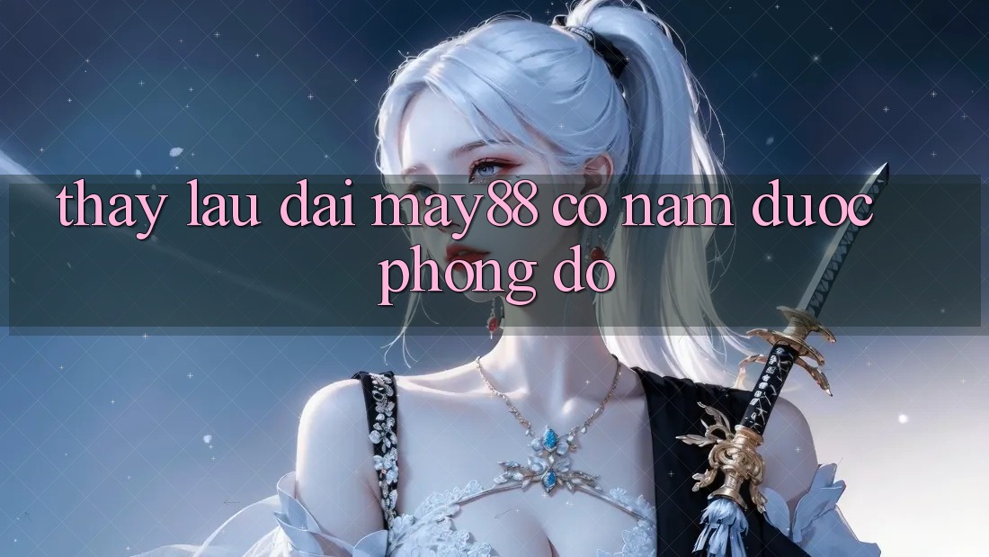 Thấy lâu dài – May88 có nắm được phong độ?