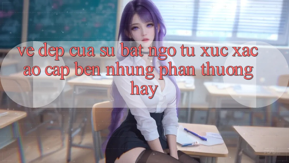 Vẻ Đẹp Của Sự Bất Ngờ: Từ Xúc Xắc Ảo Cập bến Những Phần Thưởng Hay Vẻ Đẹp Của Sự Bất Ngờ: Từ Xúc Xắc Ảo Cập bến Những Phần Thưởng Hay