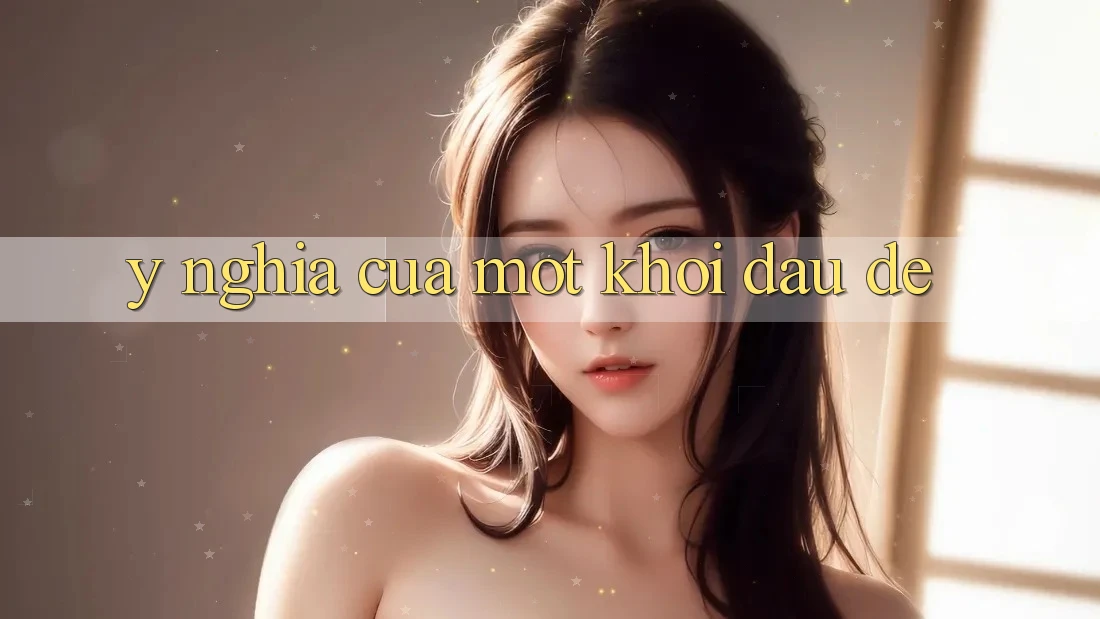 Ý Nghĩa Của Một Khởi Đầu Dễ