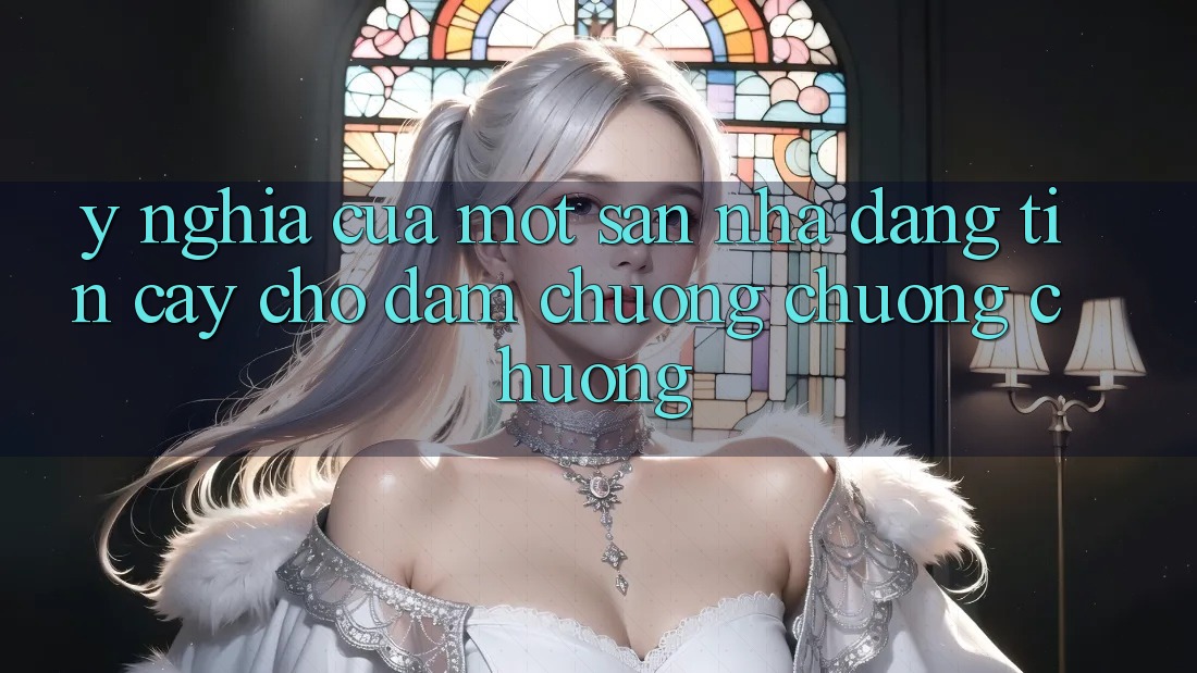 Ý Nghĩa Của Một “Sân Nhà Đáng tin cậy” Cho Đam Chuộng chuộng chuộng Ý Nghĩa Của Một “Sân Nhà Đáng tin cậy” Cho Đam Chuộng chuộng chuộng