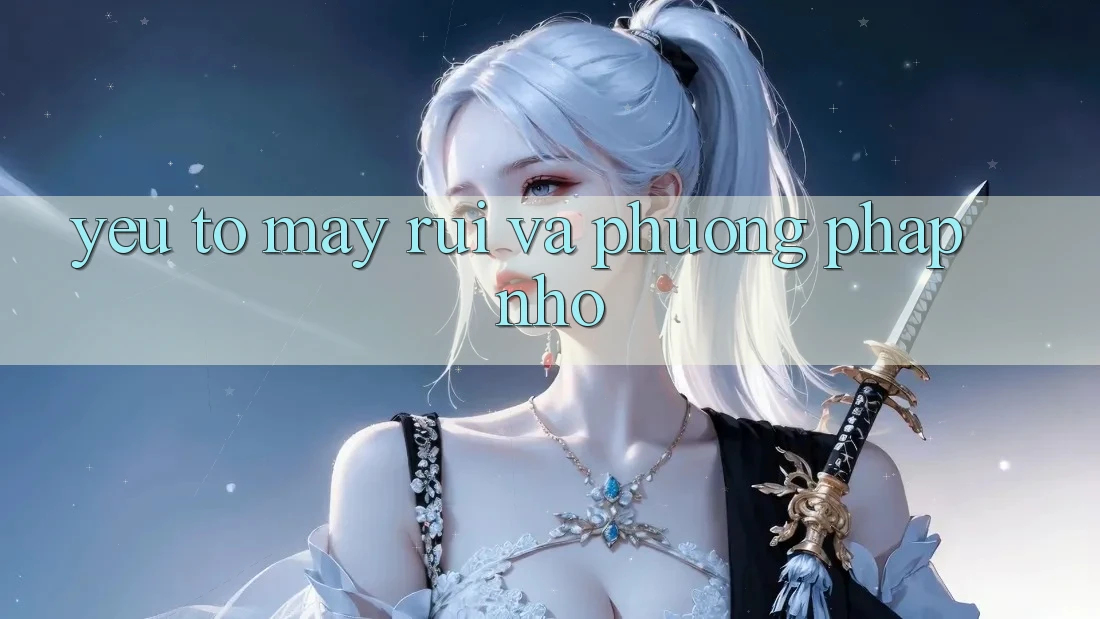 Yếu Tố May Rủi và Phương pháp Nhỏ Yếu Tố May Rủi và Phương pháp Nhỏ